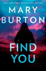 Find You - MARY BURTON (ISBN: 9781848459007)