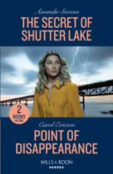 Secret Of Shutter Lake / Point Of Disappearance - Amanda Stevens, Carol Ericson (2023)