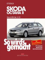 Skoda Octavia II von 6/04 bis 1/13 (ISBN: 9783667127273)