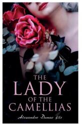 The Lady of the Camellias (ISBN: 9788027308613)