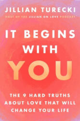 It Begins with You - Jillian Turecki (ISBN: 9780063434783)