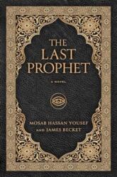 The Last Prophet - Mosab Hassan Yousef (ISBN: 9781637633205)