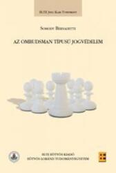 Az ombudsman típusú jogvédelem (ISBN: 9789633120316)