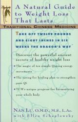 Traditional Chinese Medicine - Nan Lu, Ellen Schaplowsky (ISBN: 9780380809059)