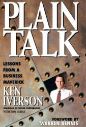 Plain Talk - Ken Iverson, etc. , Tom Varian (1997)
