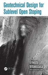Geotechnical Design for Sublevel Open Stoping - Ernesto Villaescusa (ISBN: 9781482211887)