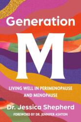 Generation M - Jessica Shepherd (ISBN: 9781454954897)