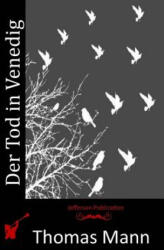 Der Tod in Venedig - Thomas Mann (ISBN: 9781512156669)