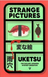 Strange Pictures - Uketsu (2025)