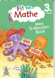 Fit für Mathe 3. Klasse. Mein 5-Minuten-Block (2023)