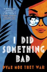 I Did Something Bad (ISBN: 9780349130804)