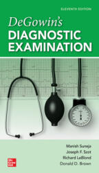 DeGowin's Diagnostic Examination - Richard Leblond, Donald Brown, Manish Suneja (ISBN: 9781260134872)