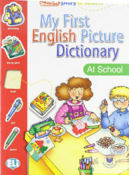 My First English Picture Dictionary. At School - Joy Olivier (ISBN: 9788881488315)
