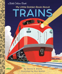 My Little Golden Book About Trains (ISBN: 9780593174661)