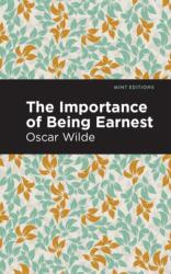 Importance of Being Earnest - Mint Editions (ISBN: 9781513266701)