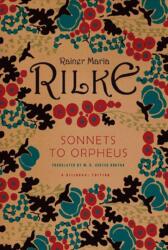 Sonnets to Orpheus - Rainer Maria Rilke (ISBN: 9780393328851)