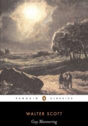 Guy Mannering (ISBN: 9780140436570)