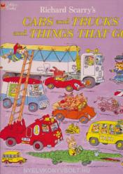 Richard Scarry's Cars and Trucks and Things That Go (ISBN: 9780307157850)