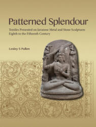 Patterned Splendour - PULLEN (ISBN: 9789814881845)