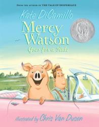 Mercy Watson Goes for a Ride - Kate DiCamillo (2009)