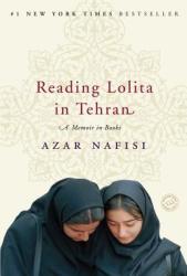 Reading Lolita in Tehran - Azar Nafisi (2008)