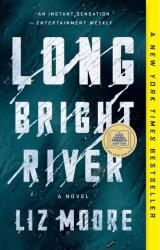 Long Bright River - MOORE LIZ (ISBN: 9780525540687)