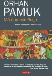 Ma numesc Rosu - Orhan Pamuk (ISBN: 9789734619177)
