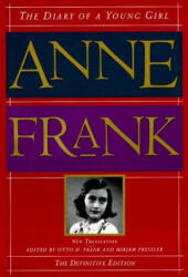 The Diary of a Young Girl - Anne Frank, Otto H. Frank, Mirjam Pressler (ISBN: 9780385473781)