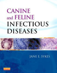 Canine and Feline Infectious Diseases - Jane E Sykes (ISBN: 9781437707953)