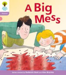 Oxford Reading Tree: Level 1 : Floppy's Phonics Fiction: A Big Mess (ISBN: 9780198485049)