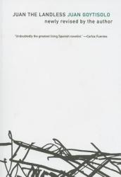 Juan the Landless - Juan Goytisolo, Peter Bush (2009)