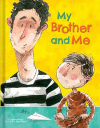 My Brother and Me - Taghreed Najjar, Maya Fidawi, Michelle Hartman (ISBN: 9782898020131)