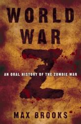 World War Z - Max Brooks (ISBN: 9780307346605)