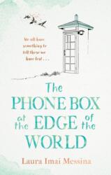 The Phone Box at the Edge of the World (ISBN: 9781786580399)
