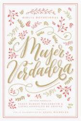 Biblia Devocional Mujer Verdadera Rvr60 - Tapa Dura - Nancy DeMoss Wolgemuth (ISBN: 9780825459160)