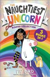 Naughtiest Unicorn Bumper Collection - Pip Bird (ISBN: 9780755501717)