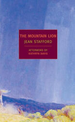 The Mountain Lion - Jean Stafford, Kathryn Davis (ISBN: 9781590173527)