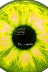 Unwatchable - Nicholas Baer, Maggie Hennefeld, Laura Horak (ISBN: 9780813599588)