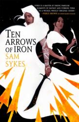 Ten Arrows of Iron (ISBN: 9780316363471)