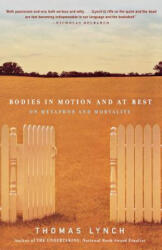Bodies in Motion and at Rest - Thomas Lynch (ISBN: 9780393321647)