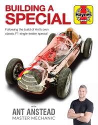 Building a Special with Ant Anstead Master Mechanic (ISBN: 9781785217050)