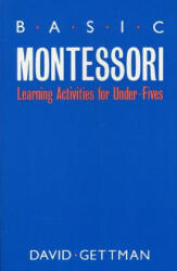 Basic Montessori - D. Gettman (ISBN: 9780312018641)