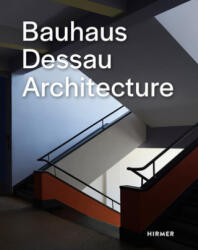 Bauhaus Dessau Architecture - Florian Strob (ISBN: 9783777432021)