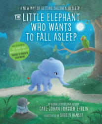 Little Elephant Who Wants to Fall Asleep - Carl-Johan Forssén Ehrlin (ISBN: 9780241291207)