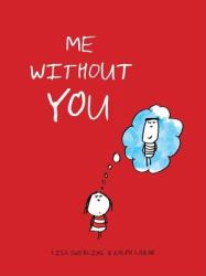 Me Without You - Lisa Swerling, Ralph Lazar (2011)