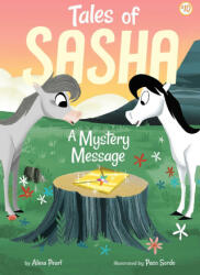 Tales of Sasha 10: A Mystery Message - Alexa Pearl, Paco Sordo (ISBN: 9781499806083)