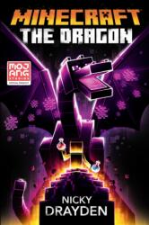 Minecraft: The Dragon: An Official Minecraft Novel - Nicky Drayden (ISBN: 9780593355732)