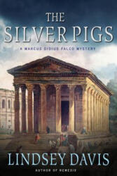 The Silver Pigs - Lindsey Davis (2011)