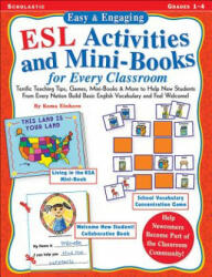 Easy Engaging ESL Activities and Min-Books for Every Classroom (ISBN: 9780439153911)