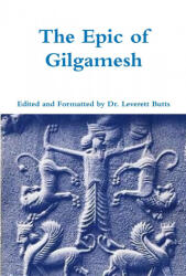 Epic of Gilgamesh - Shin-Eqi-Unninni (ISBN: 9781300985730)